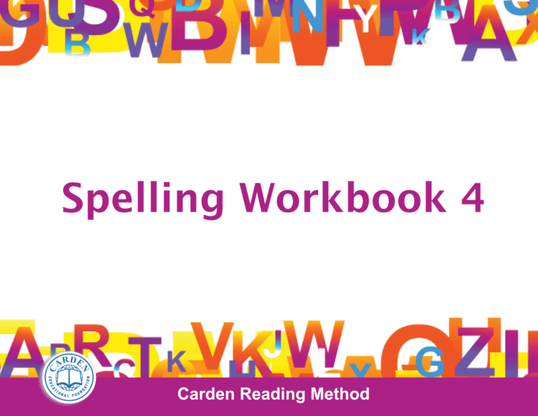 Spelling Book Grade 4 The Carden Educational Foundation