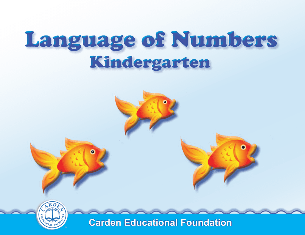 Language Of Numbers Kindergarten The Carden Educational Foundation
