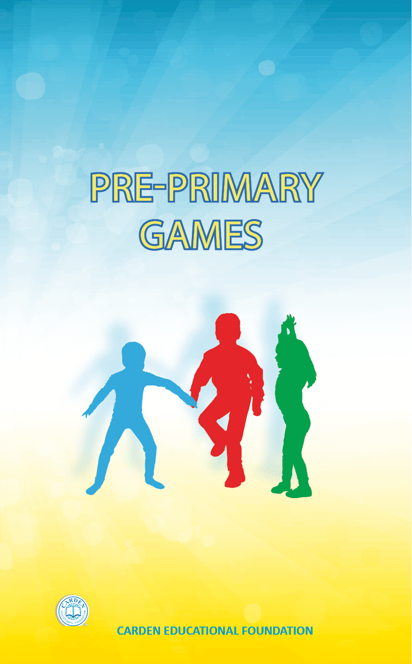 PrePrimary Games The Carden Educational Foundation