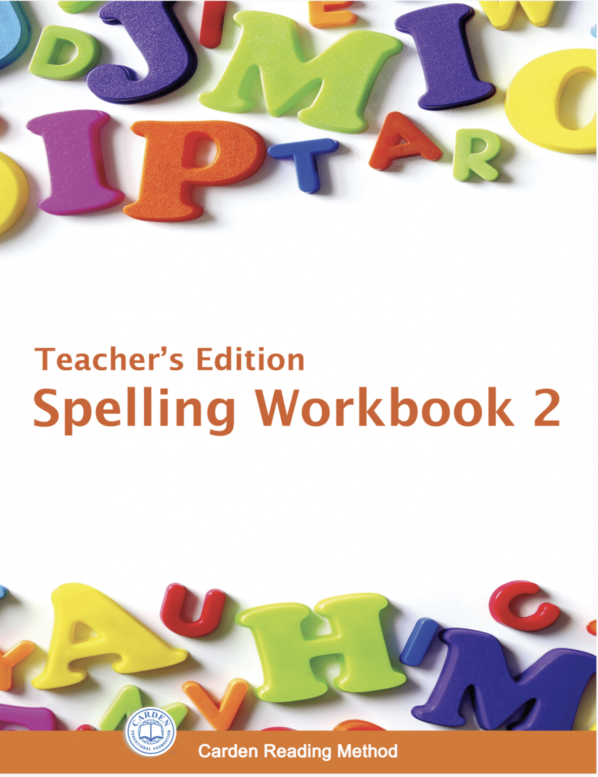 Spelling Workbook 2 The Carden Educational Foundation