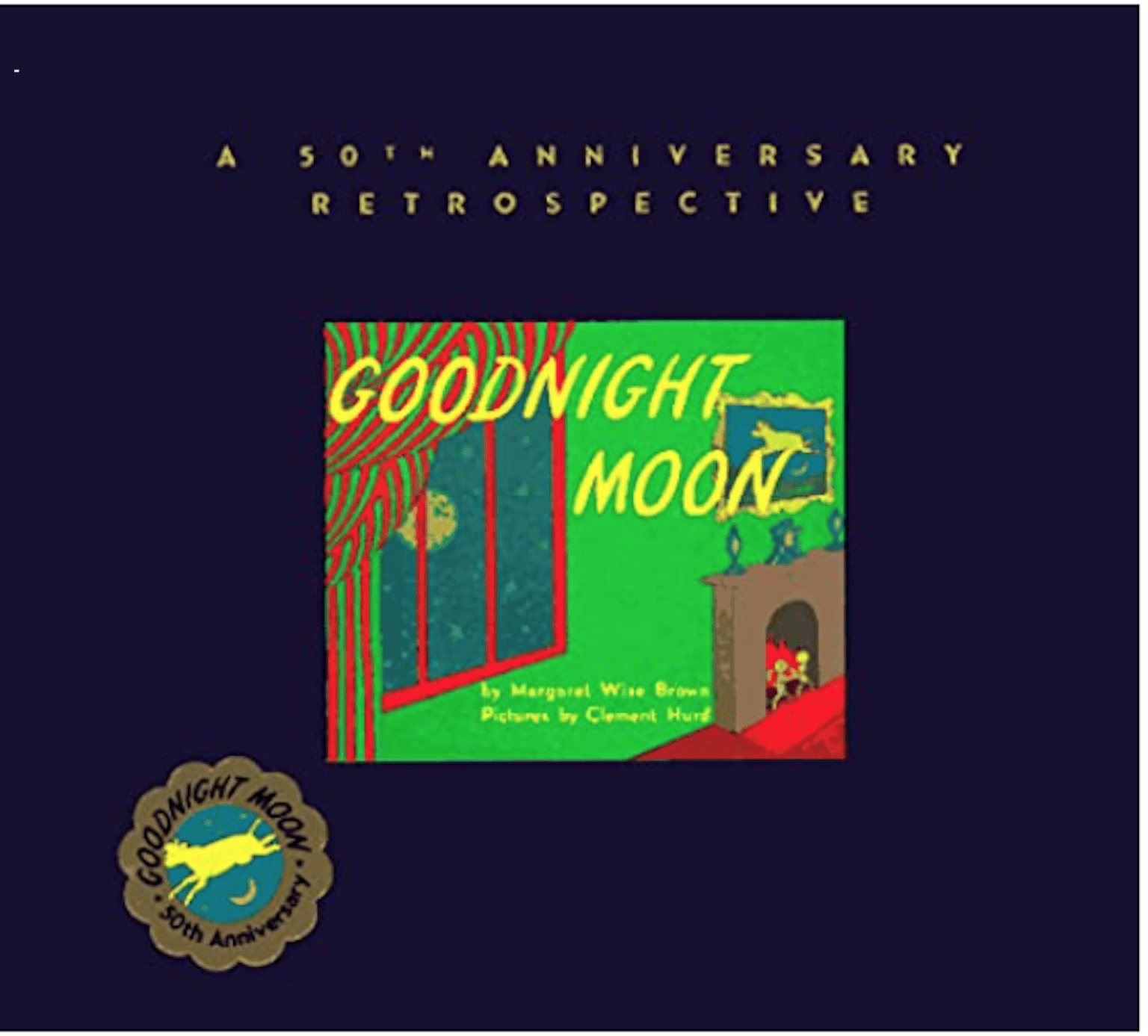 Goodnight Moon A 50th Anniversary Retrospective The Carden